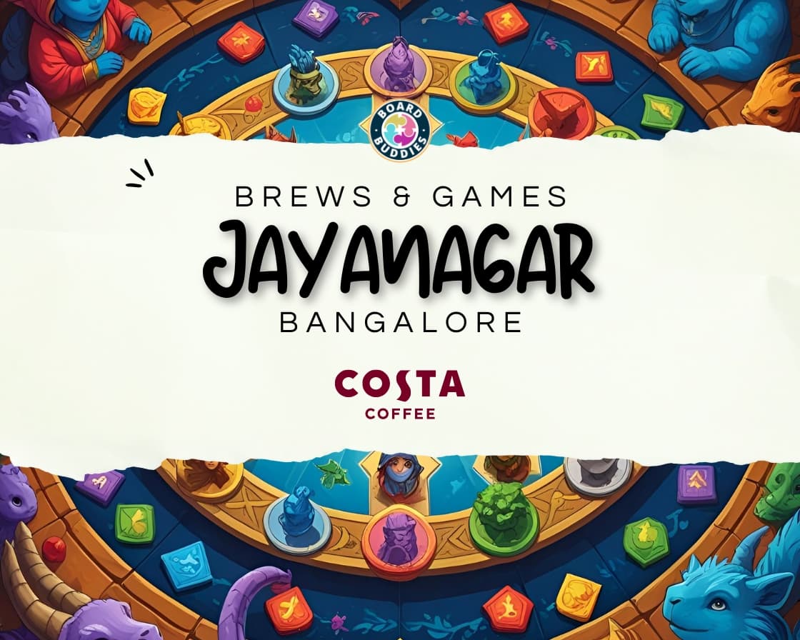 JAYANAGAR ~ BREWS and GAMES at COSTA COFFEE | Slide 1